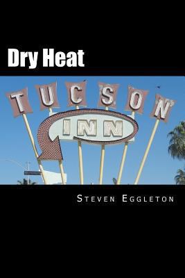 Dry Heat 0615624340 Book Cover
