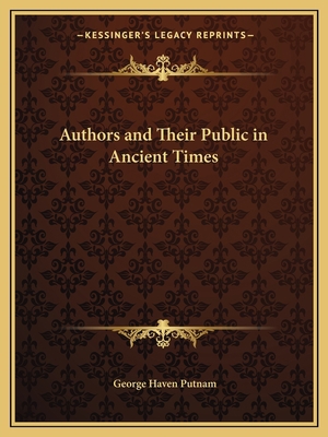 Authors and Their Public in Ancient Times 1162588748 Book Cover