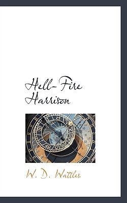 Hell-Fire Harrison 1110909586 Book Cover