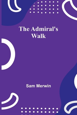 The admiral's walk 9362990938 Book Cover