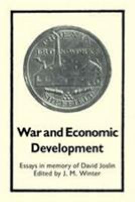 War and Economic Development: Essays in memory ... 0521205352 Book Cover