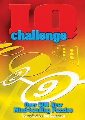 IQ Challenge: Over 500 New Mind-Bending Puzzles 140270965X Book Cover