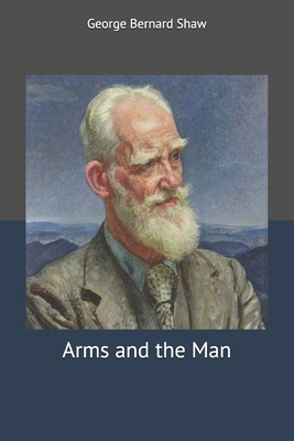 Arms and the Man 1699991448 Book Cover
