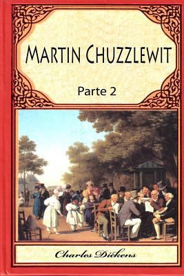 Martin Chuzzlewit Parte 2 1540622266 Book Cover