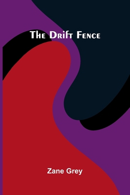 The Drift Fence 9376550390 Book Cover