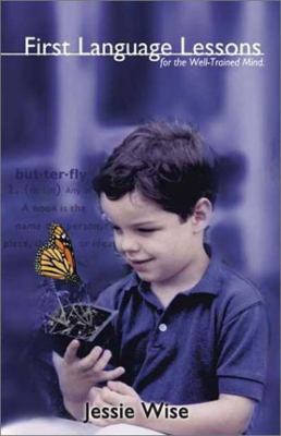 First Language Lessons for the Well-Trained Min... 0971412979 Book Cover
