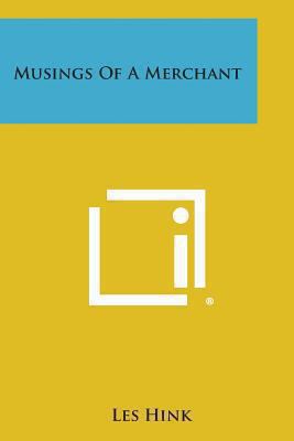 Musings of a Merchant 1258990512 Book Cover