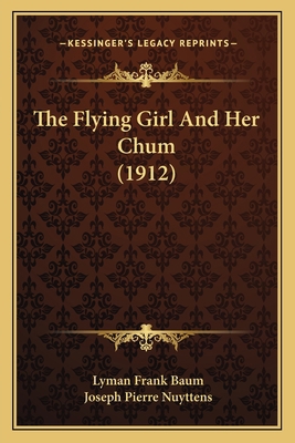 The Flying Girl And Her Chum (1912) 1165543672 Book Cover