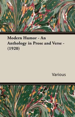 Modern Humor - An Anthology in Prose and Verse ... 140679242X Book Cover