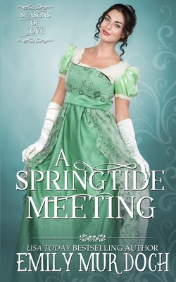 A Springtide Meeting: A Regency Romance 1983802026 Book Cover
