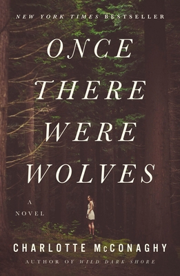 Once There Were Wolves 1250244153 Book Cover