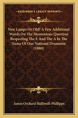 New Lamps Or Old? A Few Additional Words On The... 1164115820 Book Cover