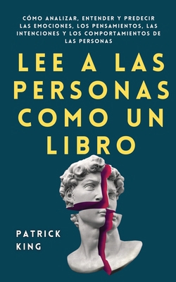 Lee a las personas como un libro: Cómo analizar... [Spanish] 1647432758 Book Cover