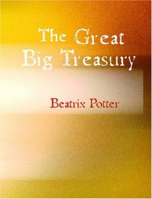 The Great Big Treasury of Beatrix Potter [Large Print] 1426436483 Book Cover