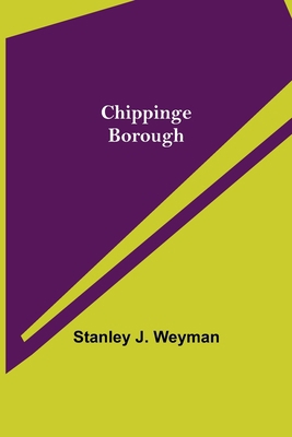 Chippinge Borough 9355346808 Book Cover