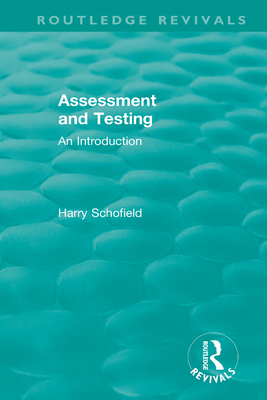 Assessment and Testing: An Introduction 0367439395 Book Cover