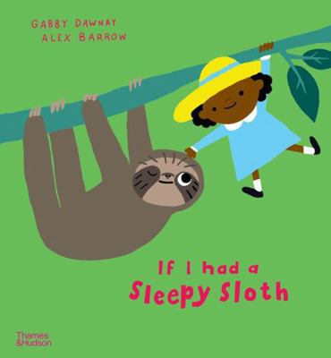 If I Had a Sleepy Sloth (Paperback) /anglais [French] 0500652627 Book Cover