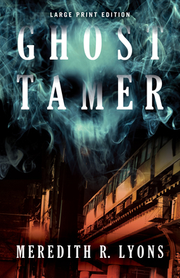 Ghost Tamer [Large Print] 074430282X Book Cover