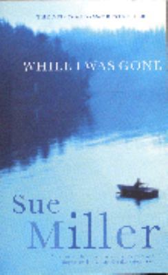 While I Was Gone 0747559961 Book Cover