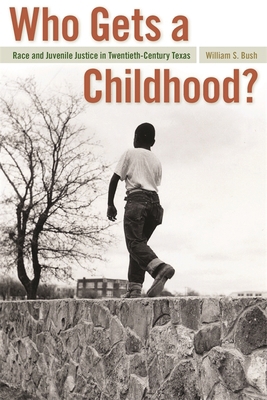 Who Gets a Childhood?: Race and Juvenile Justic... 0820329835 Book Cover