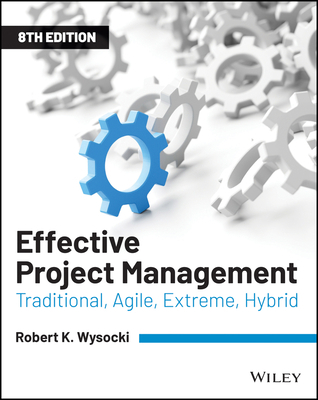 Effective Project Management: Traditional, Agil... 1119562805 Book Cover