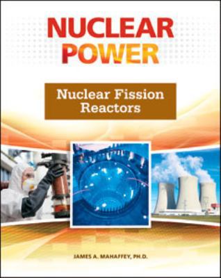 Nuclear Fission Reactors 0816076510 Book Cover