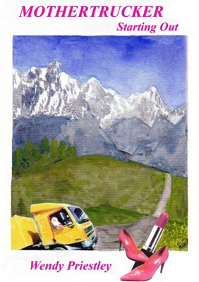 Mothertrucker - Starting Out 147103383X Book Cover