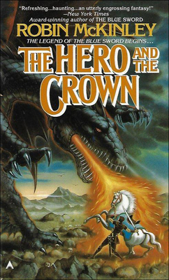 The Hero and the Crown 0812446690 Book Cover