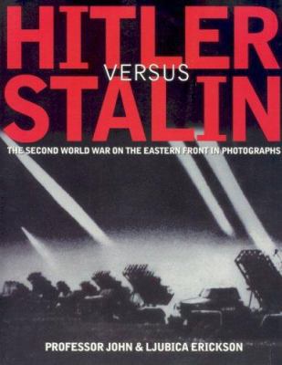 Hitler Versus Stalin 1842227785 Book Cover