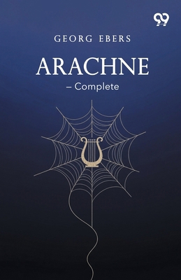 Arachne - Complete 9375557774 Book Cover