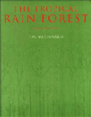 The Tropical Rain Forest: An Ecological Study 0521420547 Book Cover