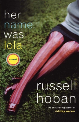 Her Name Was Lola 1611451655 Book Cover