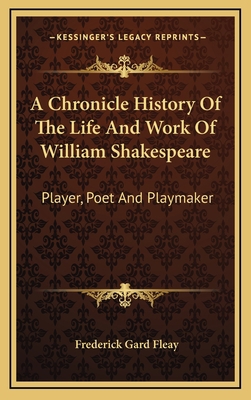 A Chronicle History of the Life and Work of Wil... 1163431095 Book Cover