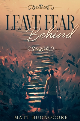 Leave Fear Behind: Coming Home Book 2 1077248725 Book Cover