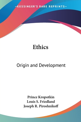 Ethics: Origin and Development 1428620141 Book Cover