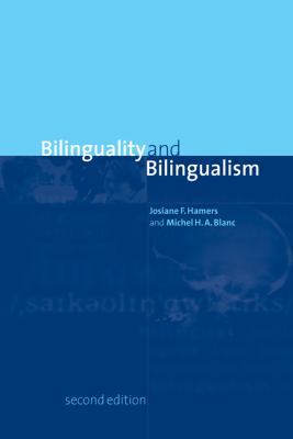 Bilinguality and Bilingualism 0521640490 Book Cover