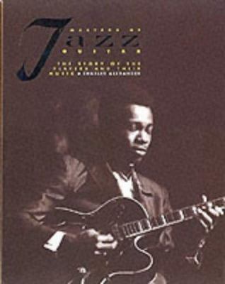Masters of jazz guitar 1871547857 Book Cover