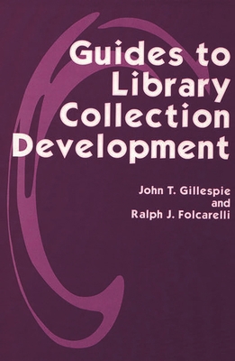 Guides to Library Collection Development: