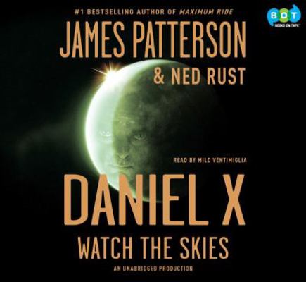 Daniel X: Watch the Skies 1415965048 Book Cover