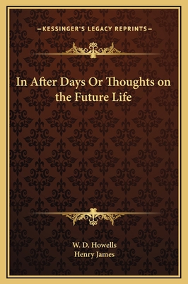 In After Days Or Thoughts on the Future Life 1169304672 Book Cover