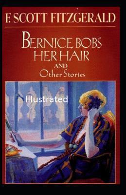 Bernice Bobs Her Hair Illustrated 1070831514 Book Cover