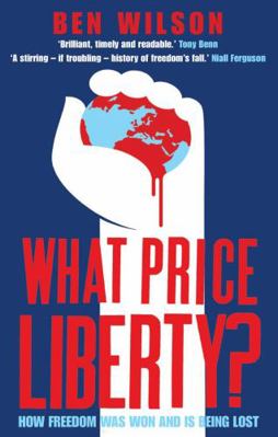 What Price Liberty? 0571235956 Book Cover