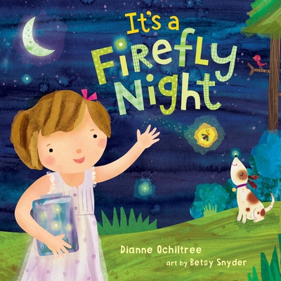 It's a Firefly Night 1609057694 Book Cover