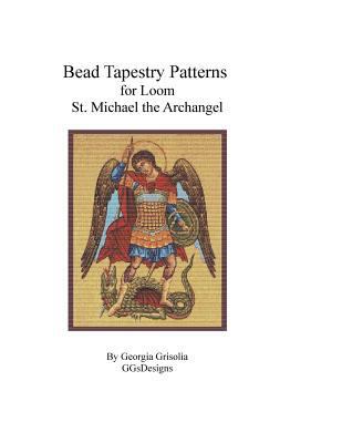 Bead Tapestry Patterns for Loom St Michael the ... [Large Print] 1523765909 Book Cover