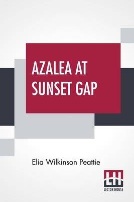 Azalea At Sunset Gap 9389821665 Book Cover
