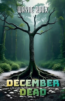 December Dead B0FJQG1SG1 Book Cover
