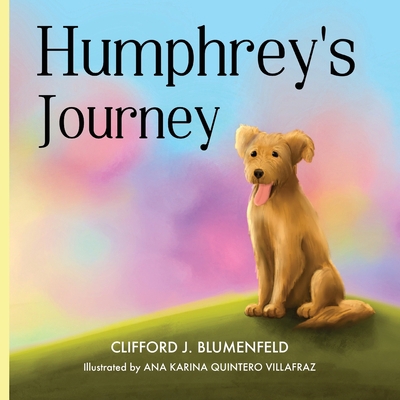 Humphrey's Journey 1950484564 Book Cover