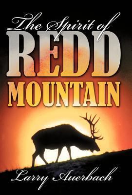 The Spirit of Redd Mountain 1462033377 Book Cover