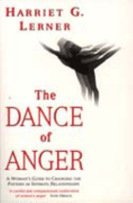 THE DANCE OF ANGER A Woman's Guide to Changing ... 0044408668 Book Cover