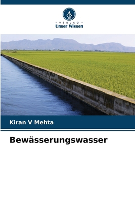 Bewässerungswasser [German] 6208530016 Book Cover